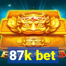 87k bet